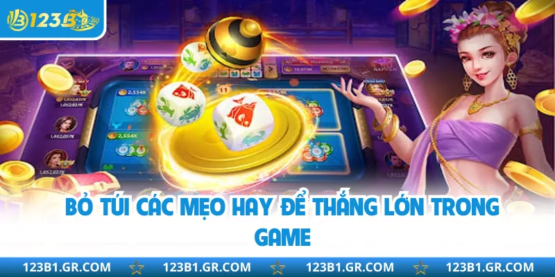 Bỏ túi các mẹo hay để thắng lớn trong game
