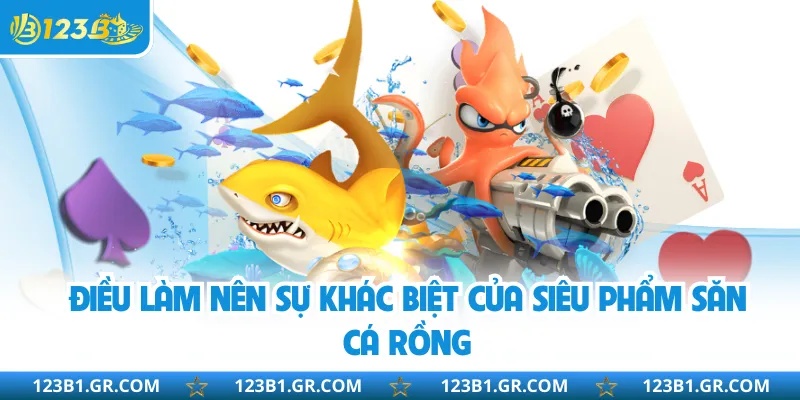 Điều làm nên sự khác biệt của siêu phẩm săn cá rồng